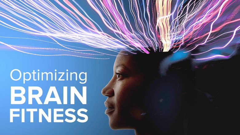 Optimizing Brain Fitness