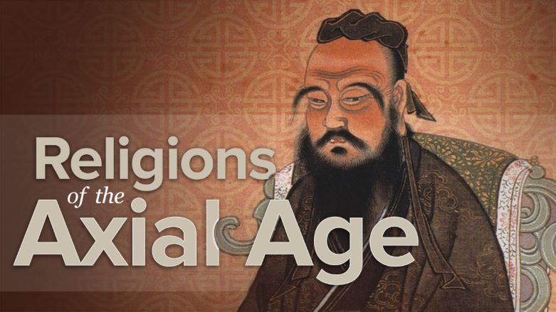 Religions of the Axial Age: An Approach to the World's Religions